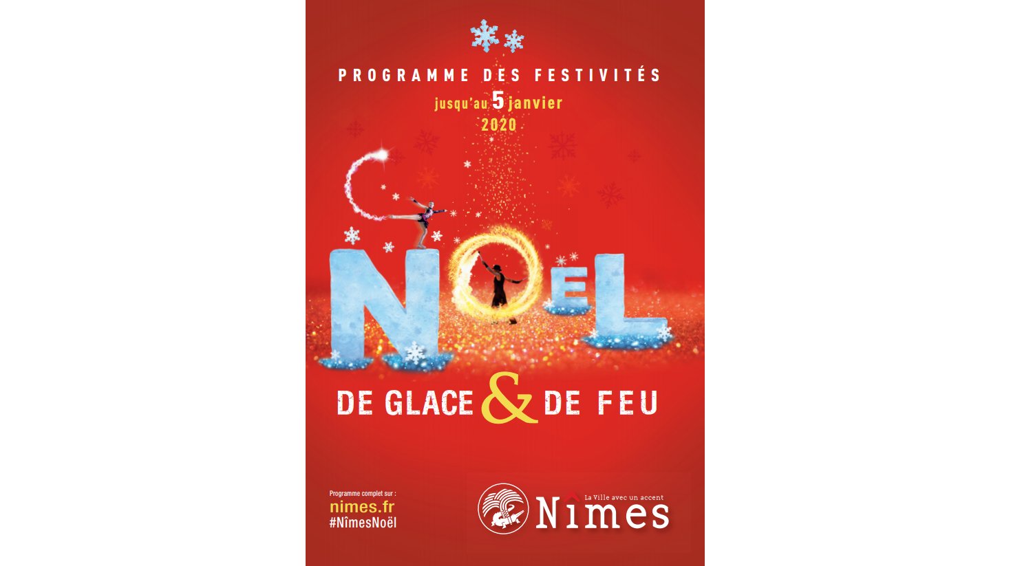 Noel De Glace De Feu Christmas Festivities In Nimes Seeprovence Com