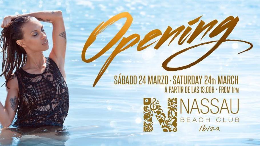 Nassau Beach Club Opening Party, Playa d'en Bossa 